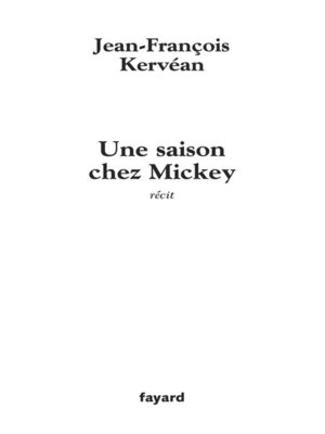 cover image of Une saison chey Mickey